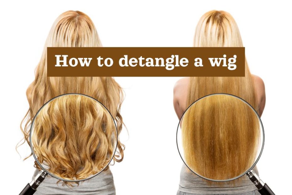 how-to-detangle-wig
